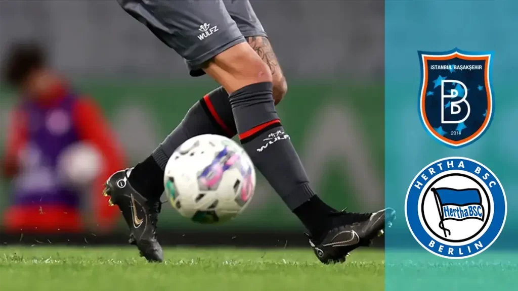 Hertha Berlin - Başakşehir