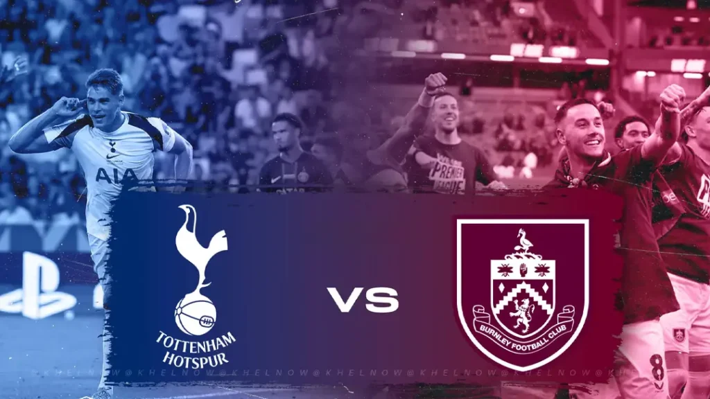 Tottenham – Burnley maçı